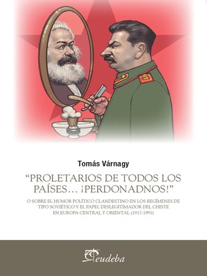 cover image of "Proletarios de todos los países... ¡Perdonadnos!"